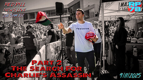 On the Trail of The Assassin - FBI Releases Photos, Asks For Help on Red Pill News Live PART 2