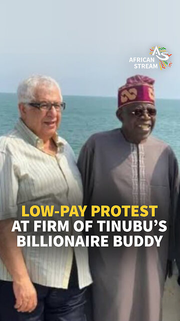 LOW-PAY PROTEST AT FIRM OF TINUBU’S BILLIONAIRE BUDDY