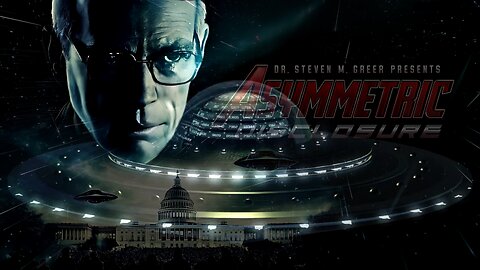 OFFICIAL TRAILER 🛸👽 Dr. Steven Greer Presents "ASYMMETRIC DISCLOSURE" 2025 