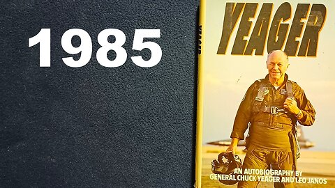 BOOK COVER REVIEW : YEAGER, AN AUTOBIOGRAPHY BY GENERAL CHUCK YEAGER AND LEO JANOS, 1985 Bantam