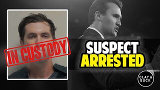 Charlie Kirk Assassination Suspect Captured: Clay & Buck Demand Justice and Truth | Clay and Buck