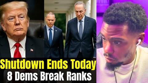 Government Shutdown Ends Today — 8 Democrats Break Ranks, What Changed?