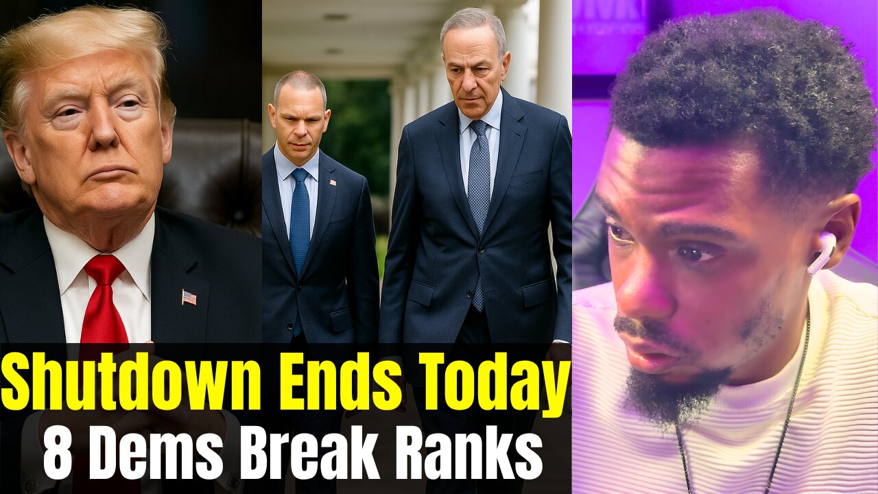 Government Shutdown Ends Today — 8 Democrats Break Ranks, What Changed?
