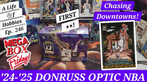 Chasing Downtowns on Mega Box Friday Featuring '24-'25 Donruss Optic NBA e246