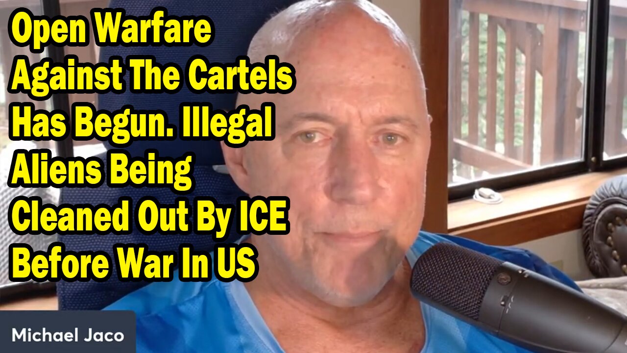 Michael Jaco Update Aug 26: "Illegal Aliens Being Cleaned Out By ICE Before War In US"