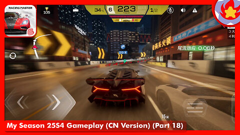 My Season 25S4 Gameplay (CN Version) (Part 18) | Racing Master