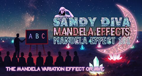 #mandelaeffects After Dark | Mandela Effect 101 | Ep. 2 - The Mandela Variation Effect “MVE”