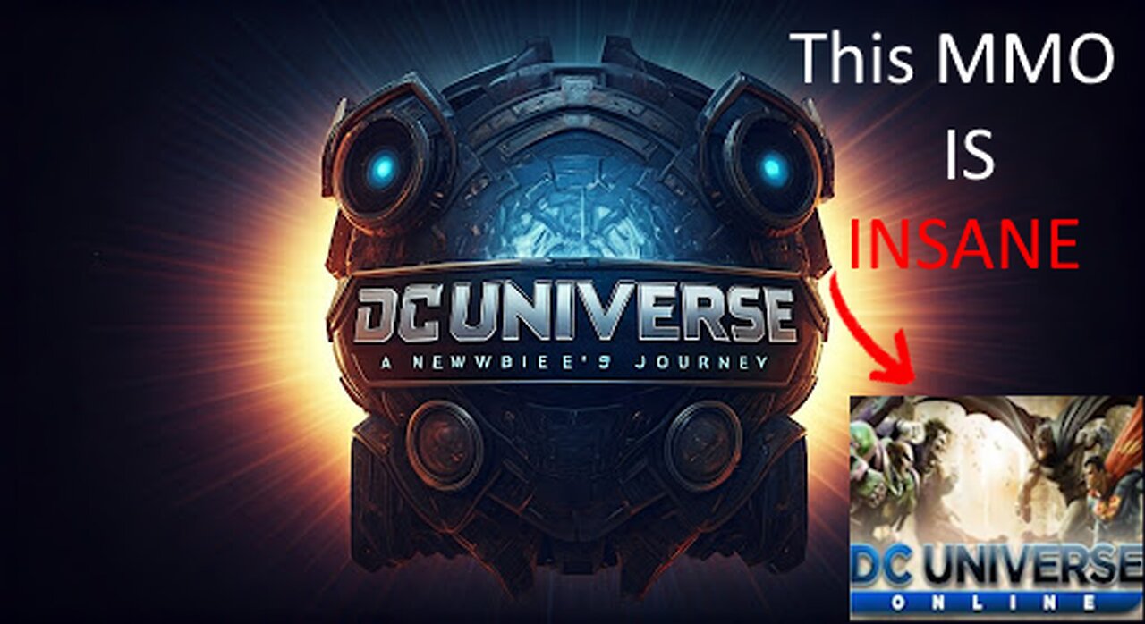 Dcuo Learning the world as a noob