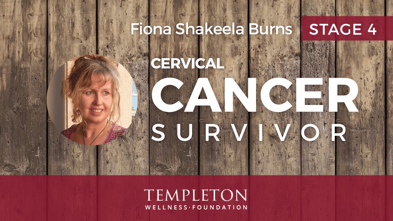 How Fiona Beat Stage 4 Cervical Cancer, Sarcoma and Leukemia