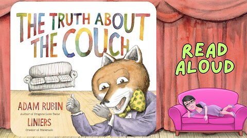 The Truth About The Couch🛋️//Read Aloud Story Time for kids