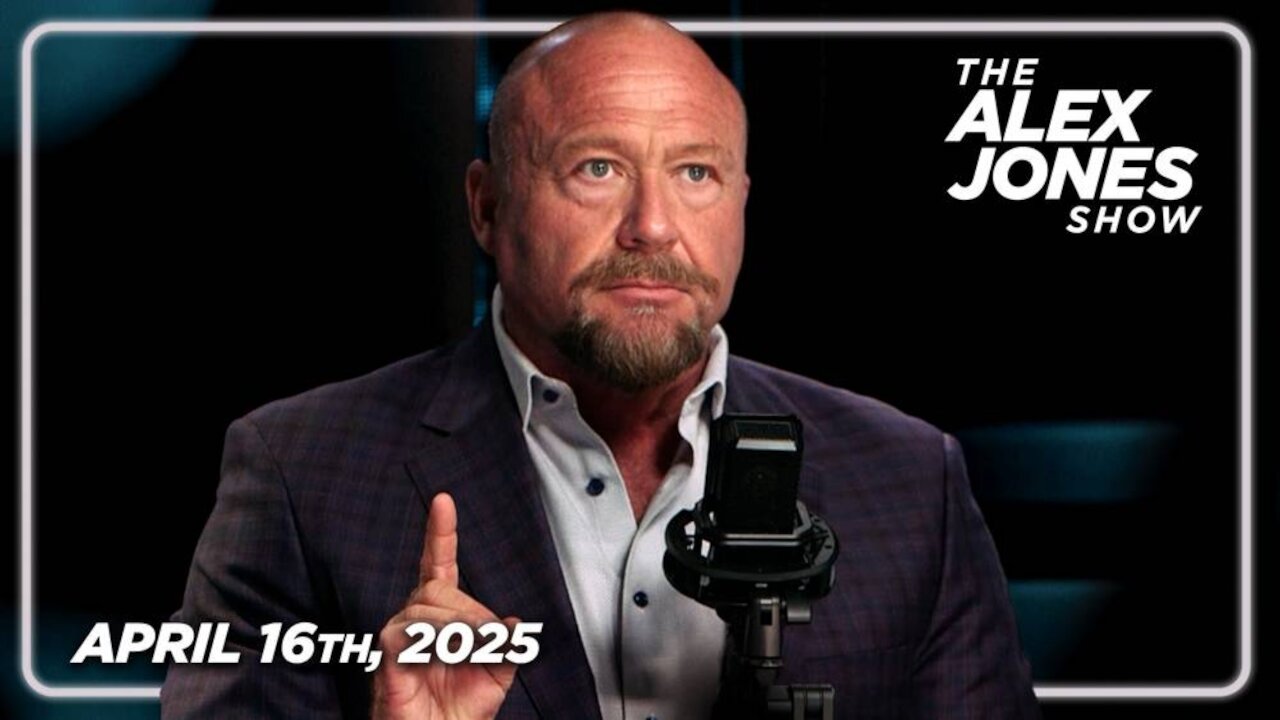 THE ALEX JONES SHOW - 4/16/2025: China Blinks, Xi Says They’re Ready To Negotiate As Trump Tariffs Devastate ChiComs! Plus, UK Supreme Court Rules Only Biological Women Are Women! Meanwhile, The Democrat Death Cult Has Taken Violence & Intimidation
