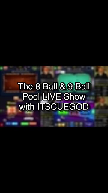 The 8 Ball & 9 Ball Pool LIVE Show with ITSCUEGOD