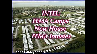 EP277: FEMA Camps House FEMA Agents