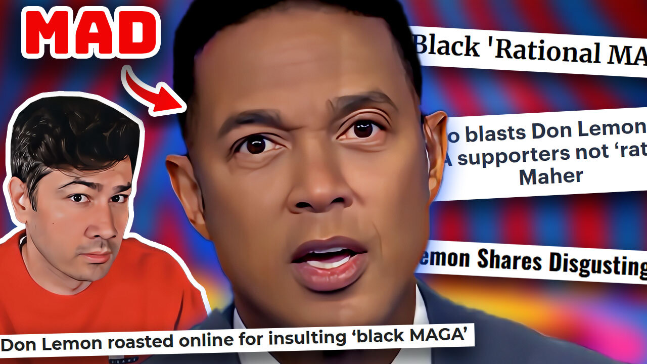 DON LEMON LOSES IT: His DISGUSTING Rant On Black MAGA Supporters!