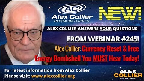 Alex Collier Currency Reset & Free Energy Bombshell You MUST Hear Today!