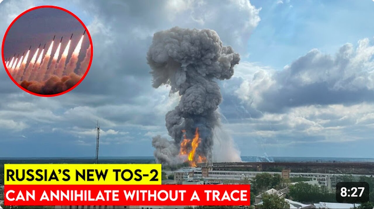 Why NATO should panic - Russia's most feared weapon is now even deadlier - Russia's TOS-2