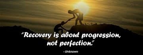 RECOVERY Is About PROGRESSION And NOT About Perfection
