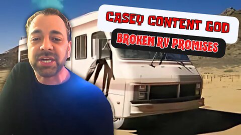 Casey Content God in Broken RV Promises