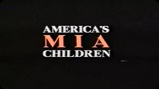 AMERICA'S MIA CHILDREN