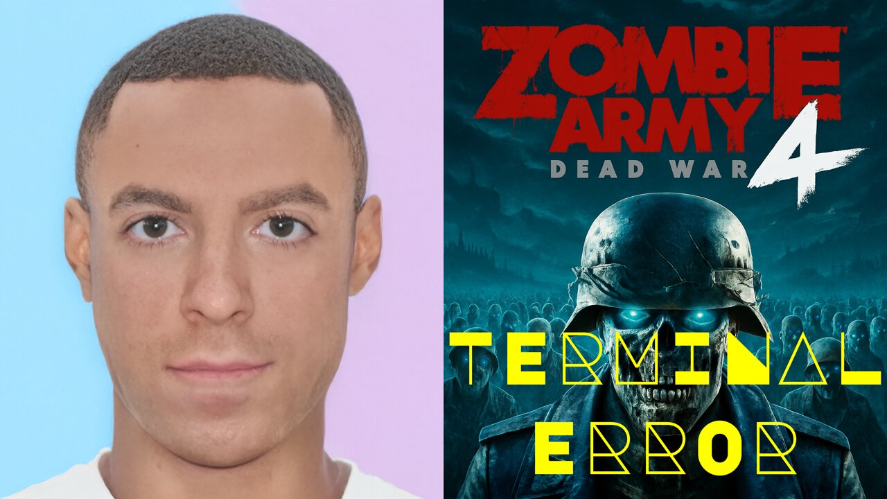 Terminal Error | Zombie Army 4 Dead War