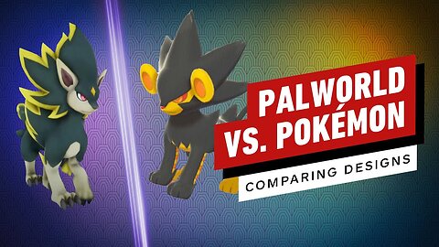 Palworld vs. Pokémon Comparison - Just How Similar Are the Designs_