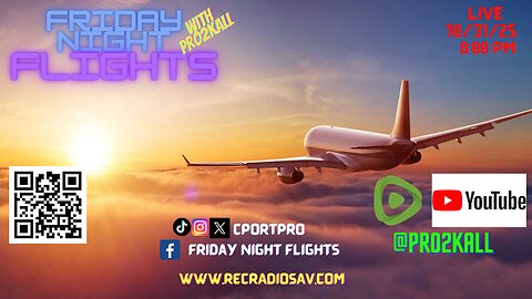 Friday Night Flights 10/31/25: Spooky Night... Spooky Times!!!!