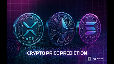 Crypto Price Prediction Today 18 July – XRP, Ethereum, Solana