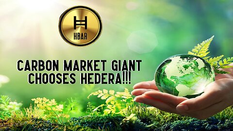 Carbon Market Giant Chooses Hedera!!!