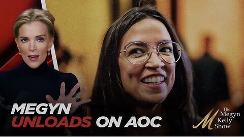 Megyn Kelly Unloads on AOC Blaming Republicans For Radicalizing Young Men in America