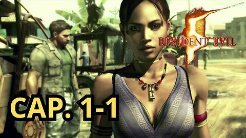 Resident Evil 5 (2009) Cap. 1-1 "Punto di controllo civili"