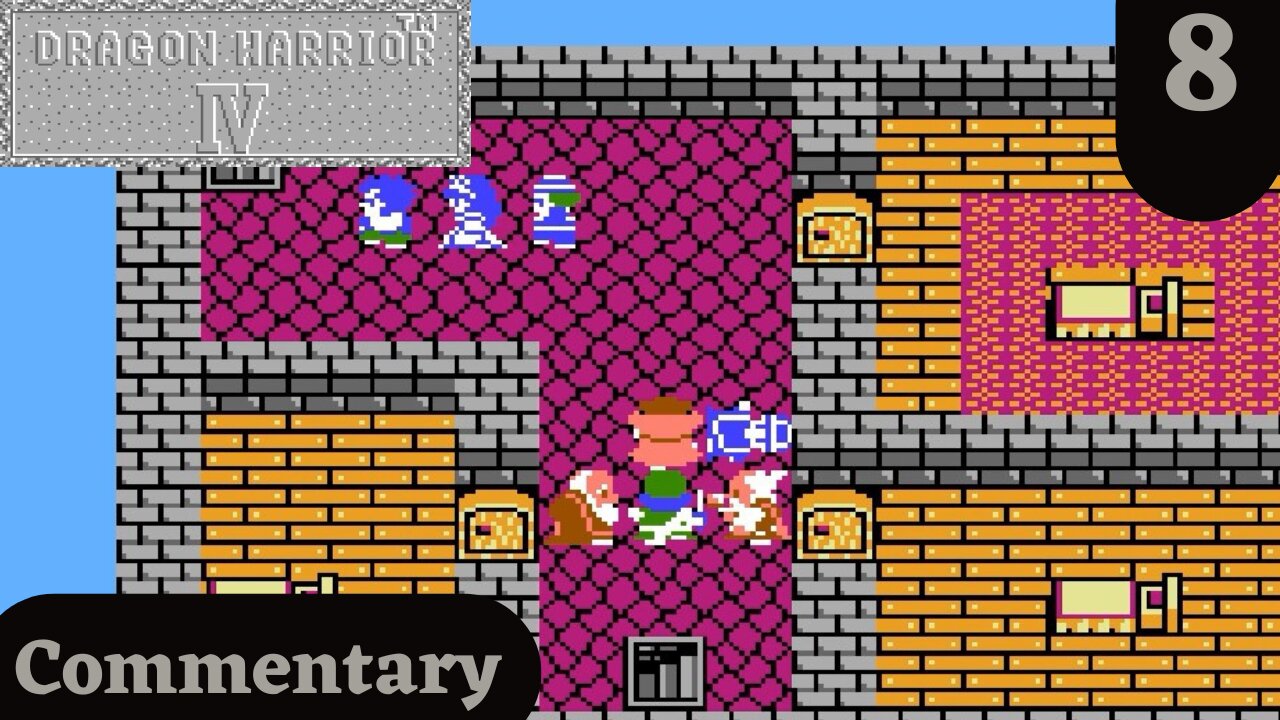 Another Princess - Dragon Warrior IV Part 8