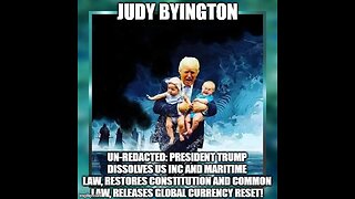 Judy Byington Special Intel Report 9.16.25 : President Trump Dissolves US Inc and Maritime Law