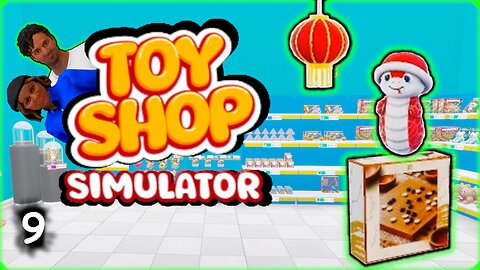 I Don't Know What I'm Doing! Also we Don't Talk About Nik... | Toy Shop Simulator | Part 9