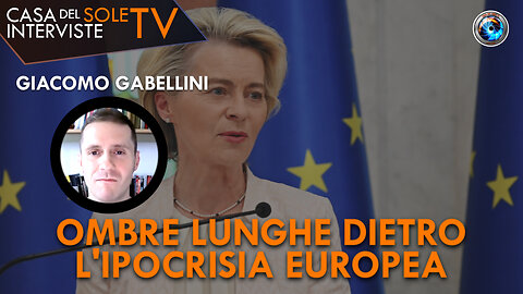 Giacomo Gabellini: ombre lunghe dietro l'ipocrisia europea
