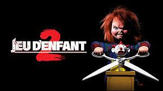 L'effect Frissons Part 10 - Jeu d'enfant 2 AKA: Child's Play 2 - 1990