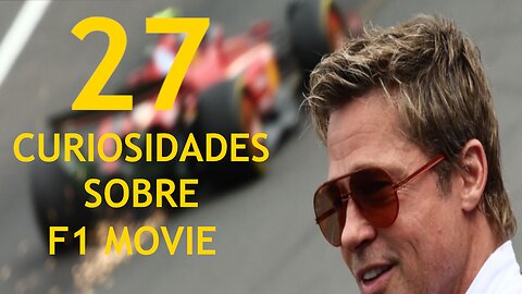 37 😱 CURIOSIDADES SOBRE 😲 F1 THE MOVIE #213 | Detrasdelguion