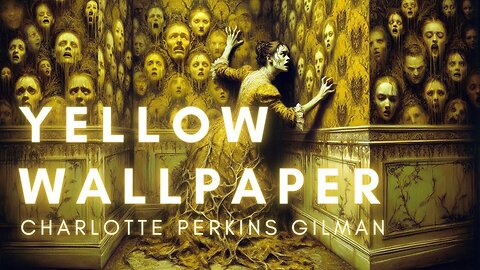 Full Audiobook 📖 The Yellow Wallpaper - Psychological Horror by Charlotte Perkins Gilman