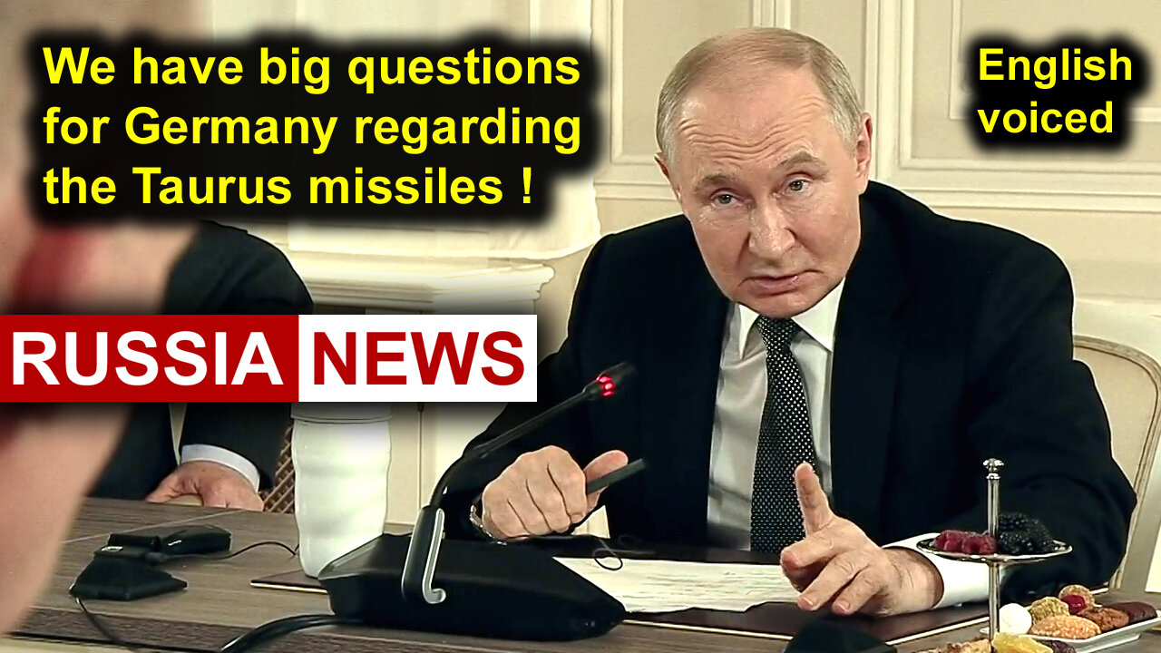 We have big questions for Germany regarding the Taurus missiles!