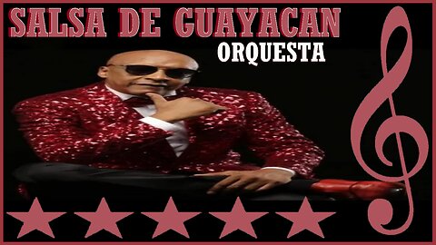 Salsa de orquesta guayacan