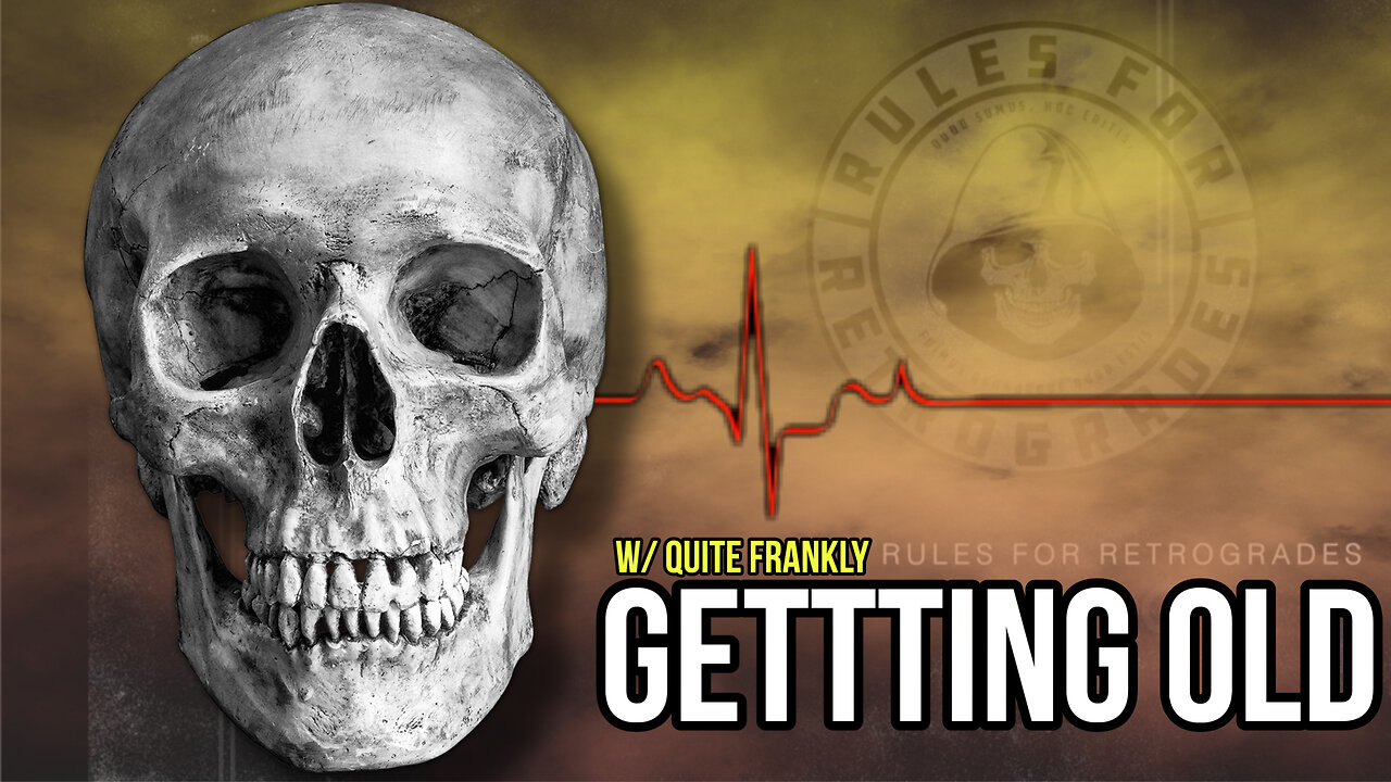 Fears & Thoughts on Getting Old w/ Quite Frankly