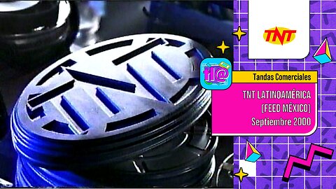 Tandas Comerciales TNT Latinoamérica Feed México (Septiembre 2000)