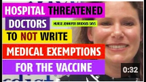 "Nurse Claims Hospital Threatened Doctors Against Writing Vaccine Medical Exemptions"