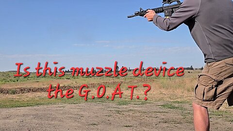 Is it the best muzzle device on the market?