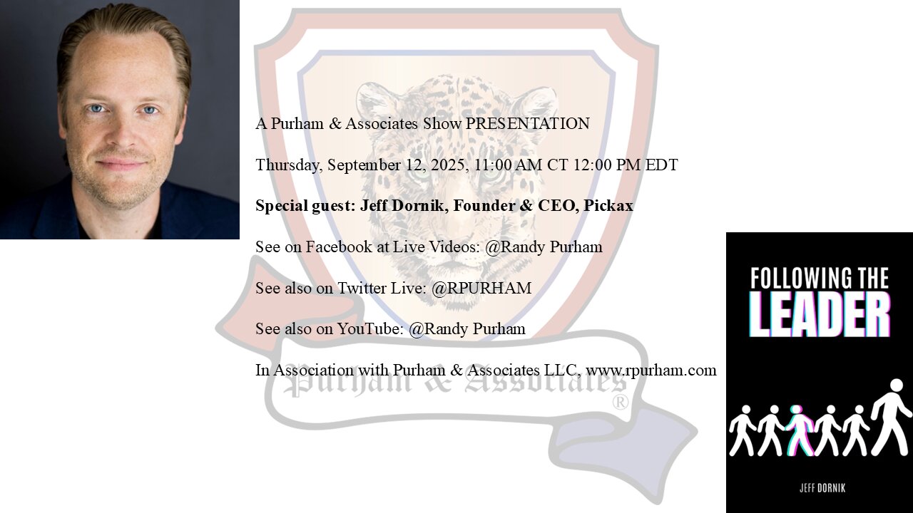 Special guest: Jeff Dornik, Founder & CEO, Pickax