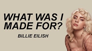 Billie Eilish - What Was I Made For? (Official Music Video)