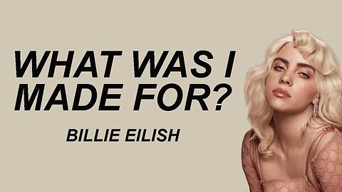 Billie Eilish - What Was I Made For? (Official Music Video)