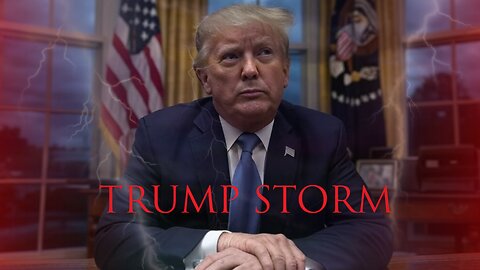 Trump Storm