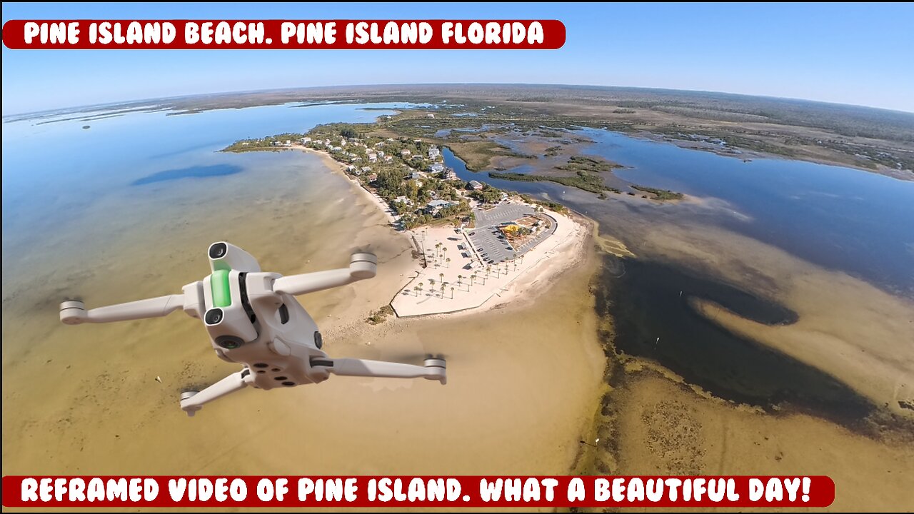 Pine Island Beach, Pine Island Florida day trip..Reframed video with Antigravity A1 drone