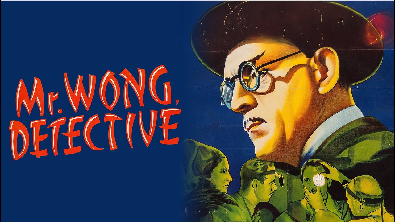 Mr. Wong Detective - Staring Boris Karloff, Grant Withers, Maxine Jennings
