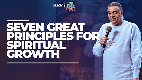 7 Great Principles for a Supernatural Life | Love First Service | Dag Heward-Mills